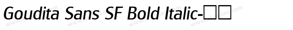 Goudita Sans SF Bold Italic字体转换
